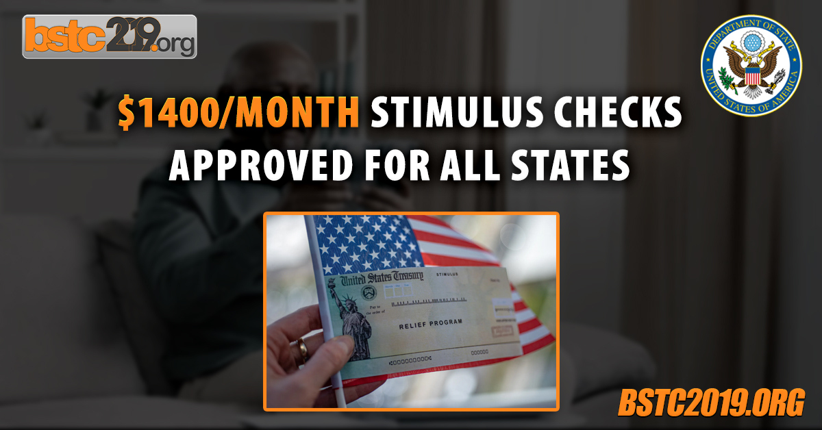 $1400/Month Stimulus Checks Approved for All States