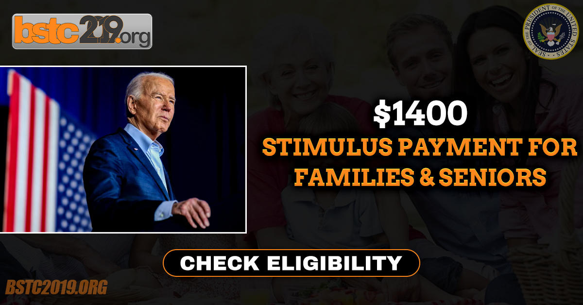 $1400 Stimulus Payment for Families & Seniors