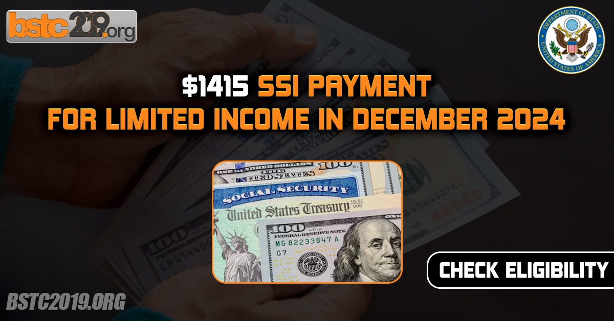 $1415 SSI Payment Increase For Limited Income in December 2024 