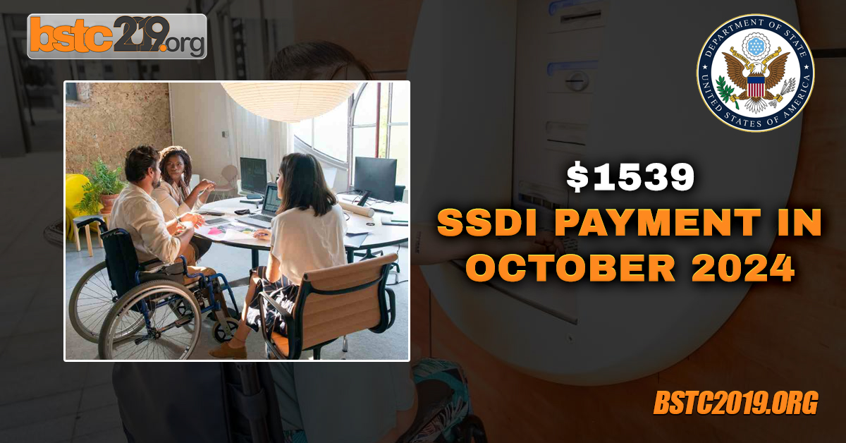 $1539 SSDI Payment in October 2024