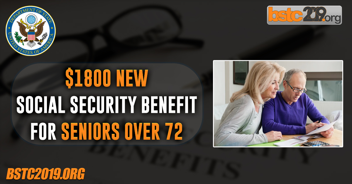 $1800 New Social Security Benefit for Seniors Over 72