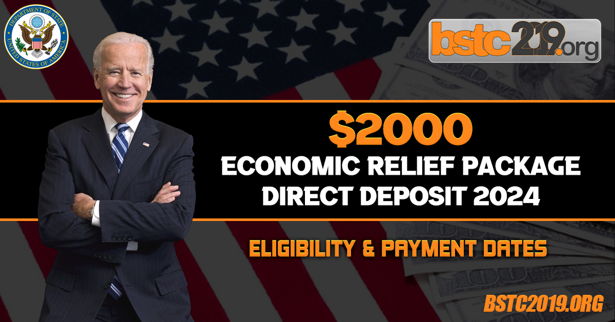 $2000 Economic Relief Package Direct Deposit 2024