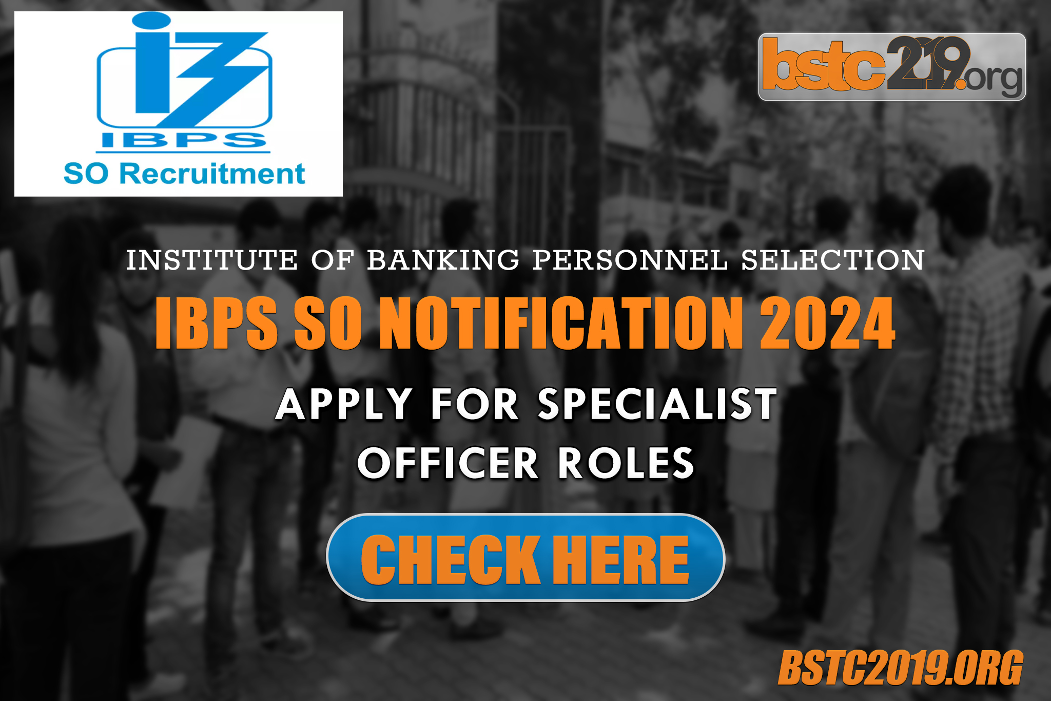 IBPS SO Notification 2024