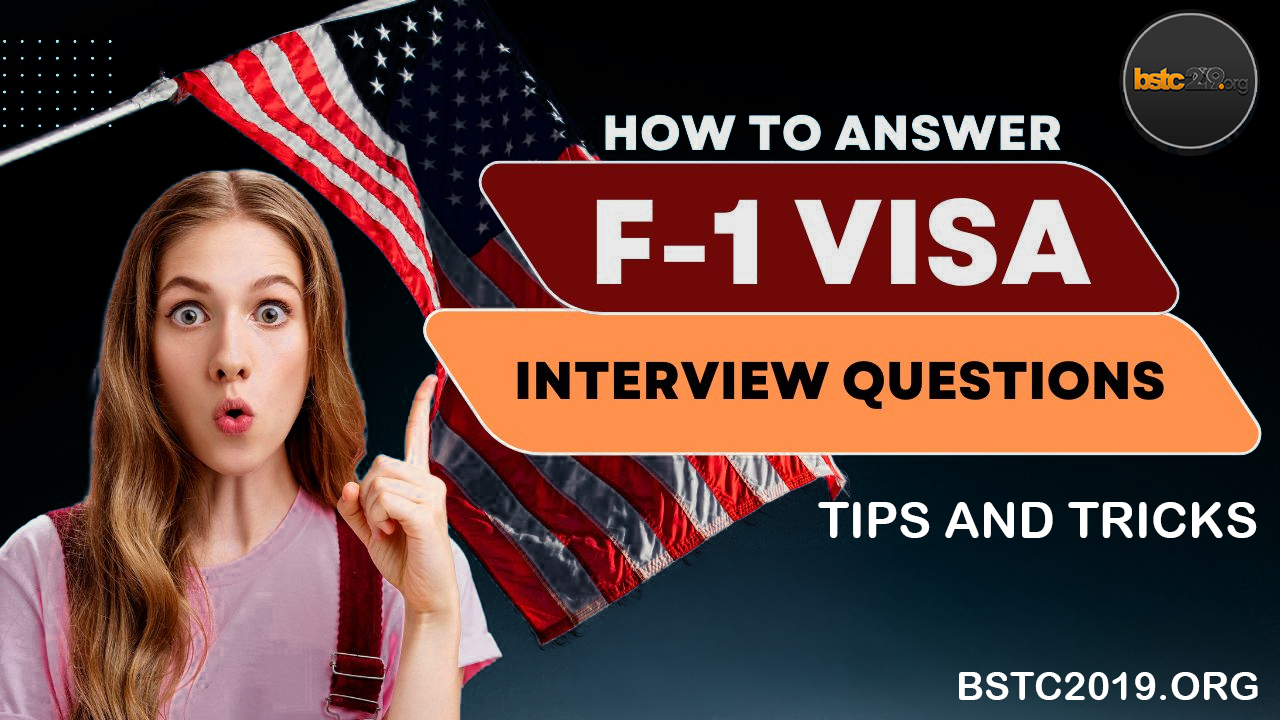 F1 Visa Interview Questions and Answers