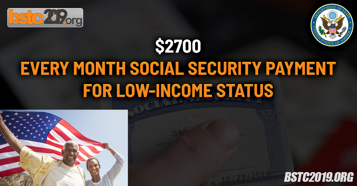 $2700 Every Month Social Security Payment For Low-Income Status