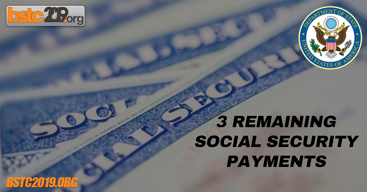 3 Remaining Social Security Payments