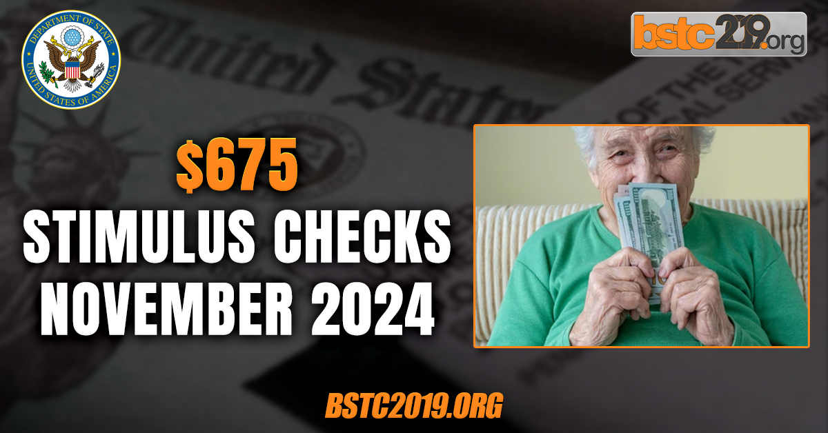 $675 Stimulus Checks November 2024