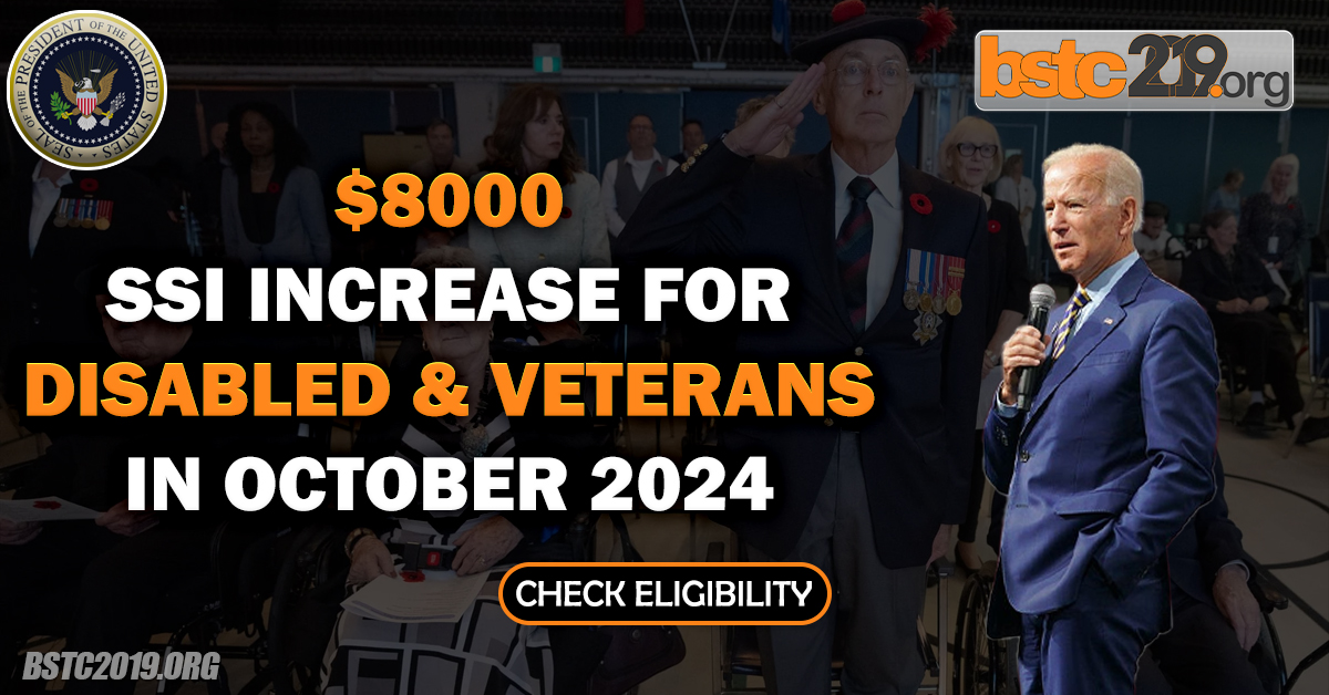 $8000 SSI Increase For Disabled & Veterans In October 2024