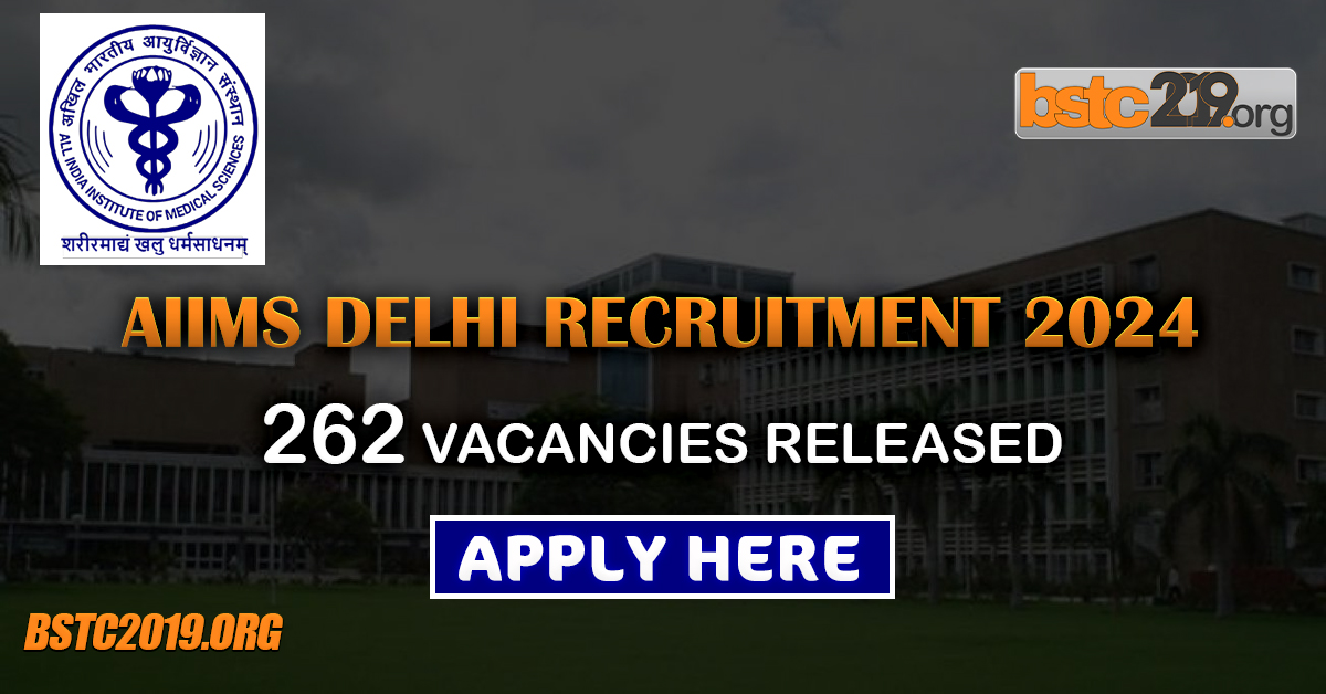 AIIMS Delhi Recruitment 2024