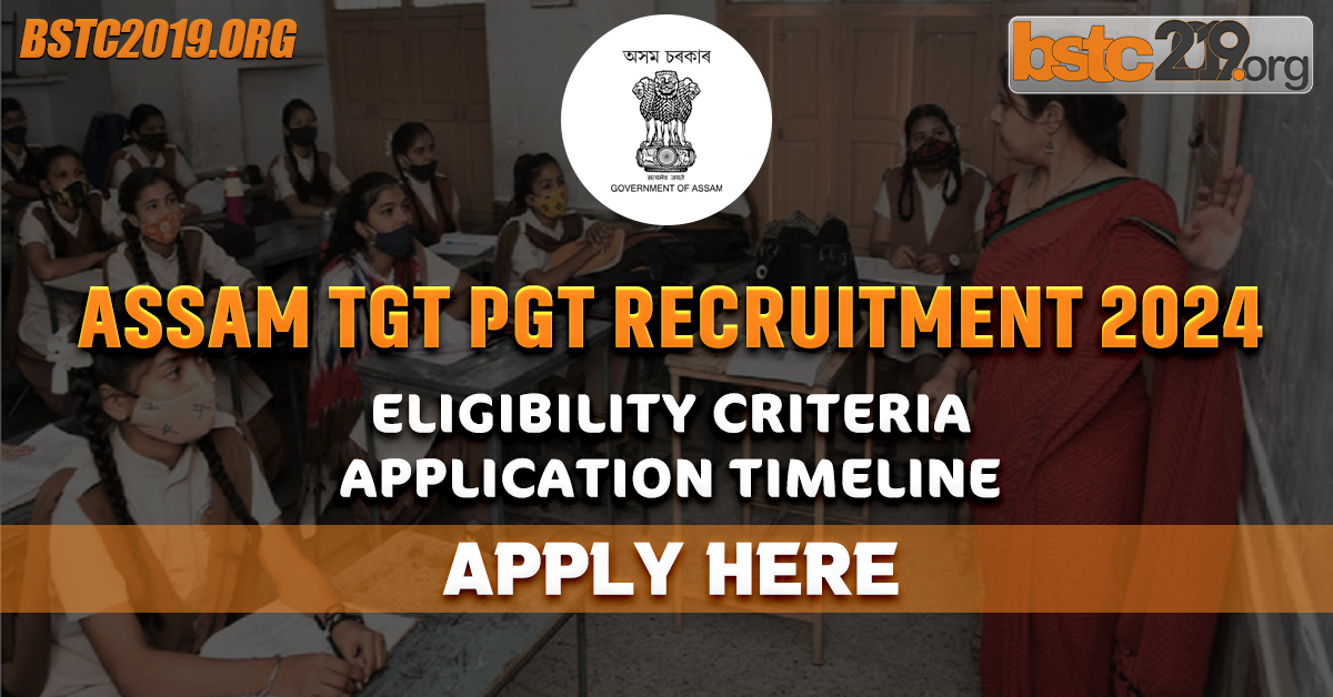 Assam TGT PGT Recruitment 2024