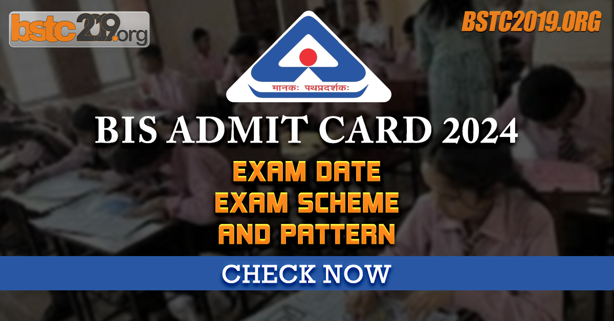 BIS Admit Card 2024