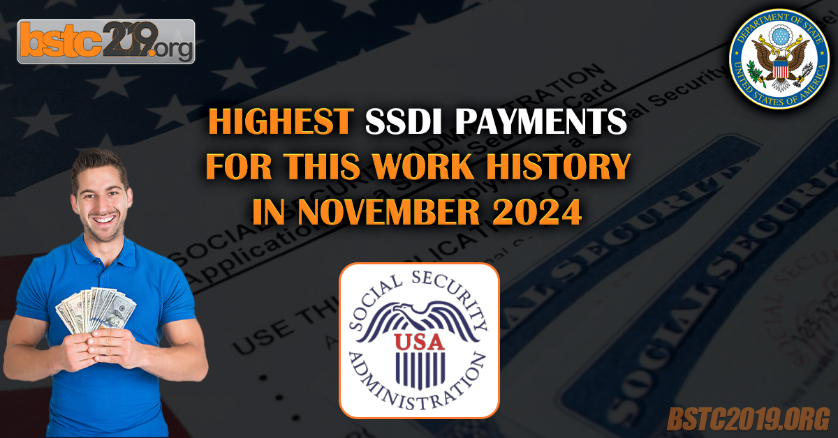 Highest SSDI Payments For This Work History In November 2024