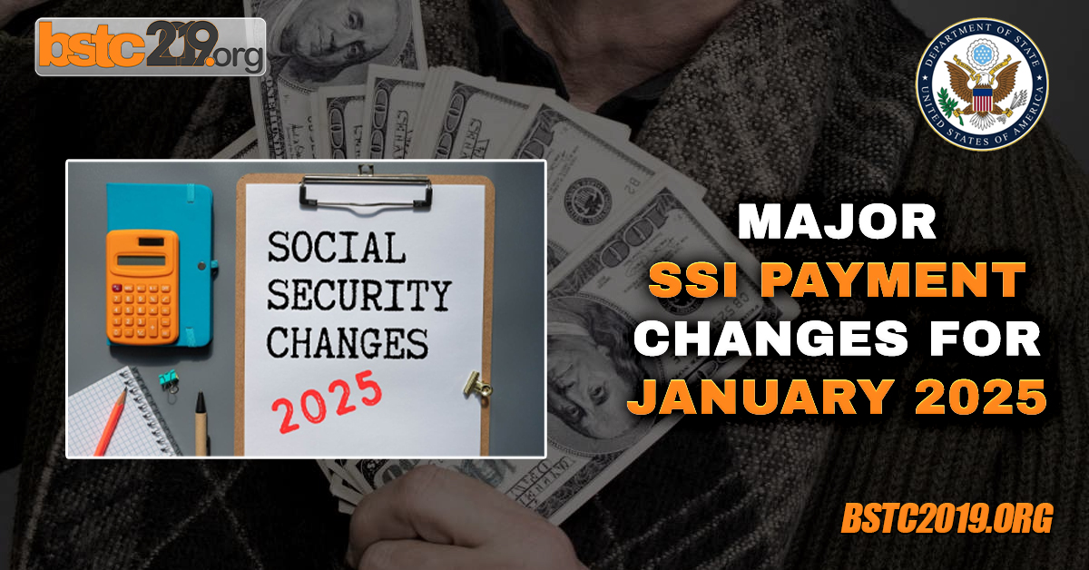 Major SSI Payment Changes For January 2025