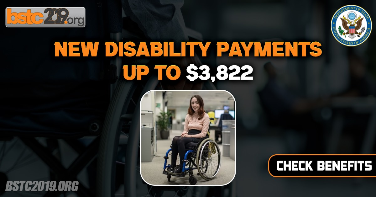 New Disability Payments Up To $3822