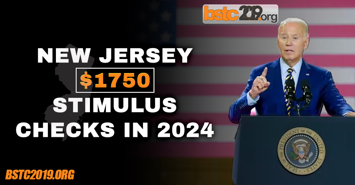 New Jersey $1750 Stimulus Checks in 2024