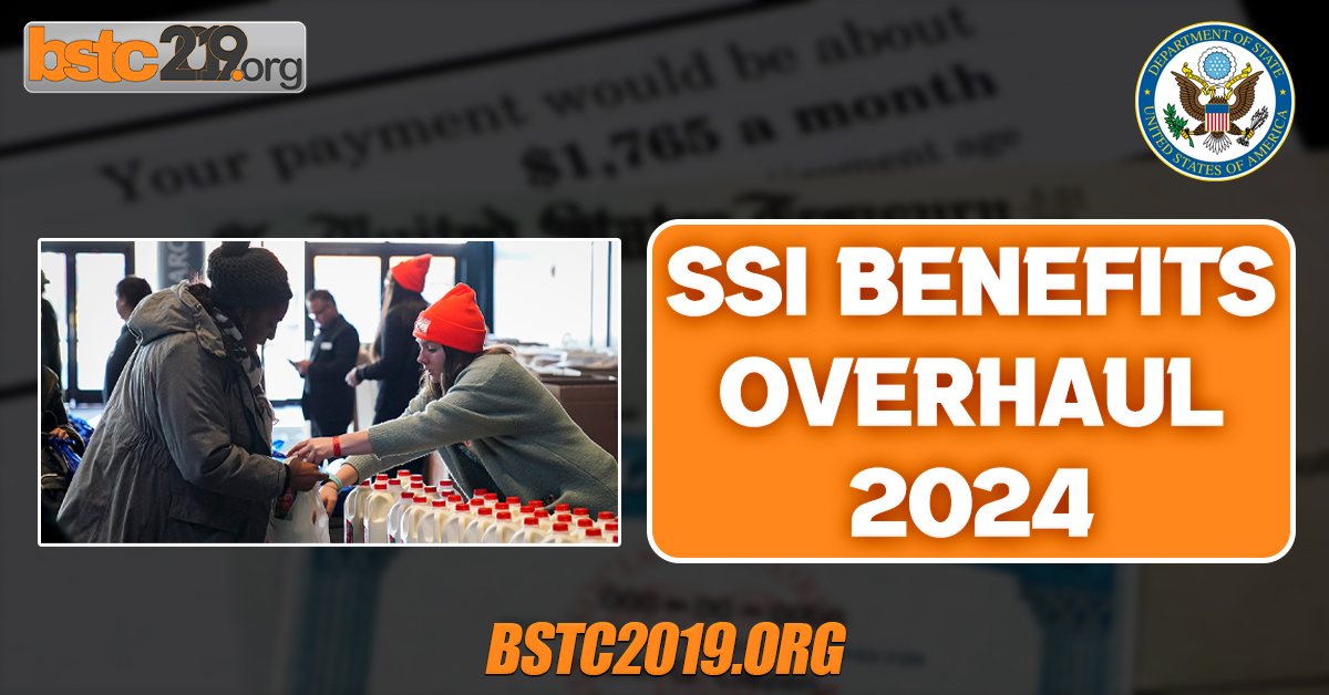 SSI Benefits Overhaul 2024