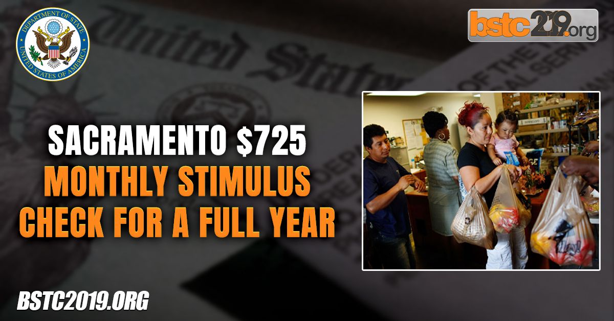 Sacramento $725 Monthly Stimulus Check For A Full Year