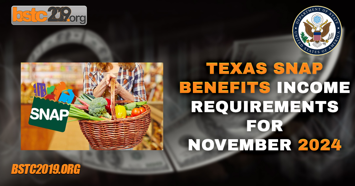 Texas SNAP Benefits Income Requirements For November 2024