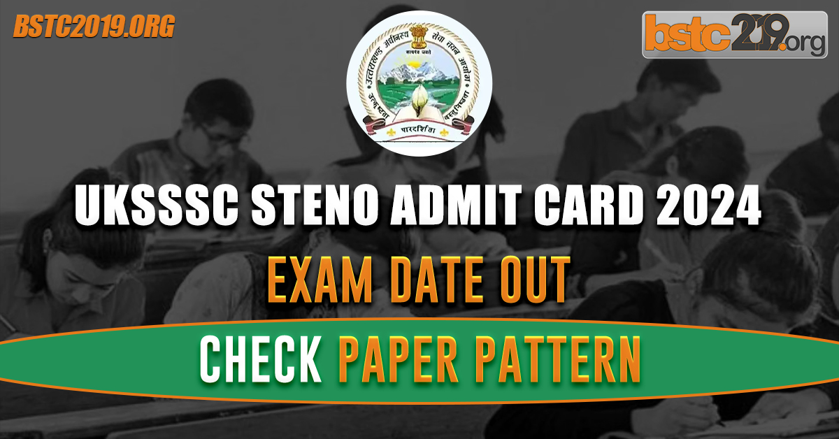 UKSSSC Steno Admit Card 2024