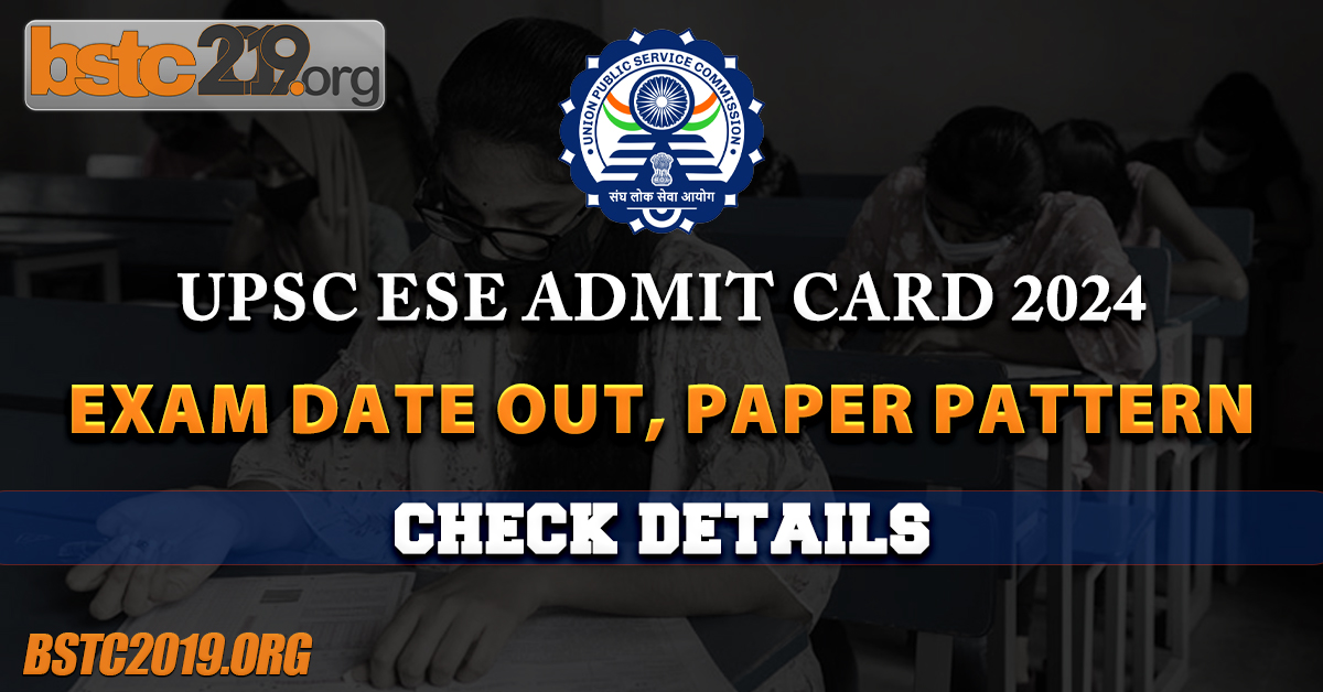 UPSC ESE Admit Card 2024